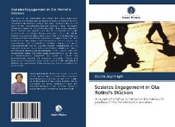 Soziales Engagement in Ola Rotimi's Stücken