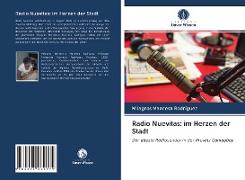 Radio Nuevitas: im Herzen der Stadt