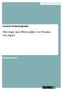 Theologie und Philosophie von Thomas von Aquin