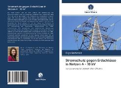 Stromschutz gegen Erdschlüsse in Netzen 6 - 10 kV