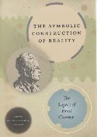 The Symbolic Construction of Reality