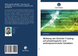 Wirkung von Aerobic-Training auf physiologische und anthropometrische Variablen