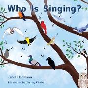 Who Is Singing?