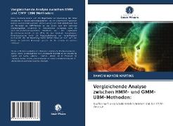 Vergleichende Analyse zwischen HMM- und GMM-UBM-Methoden