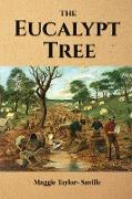 The Eucalypt Tree