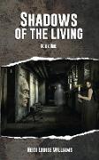 SHADOWS OF THE LIVING