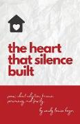 the heart that silence built