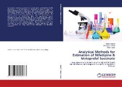 Analytical Methods for Estimation of Nifedipine & Metoprolol Succinate