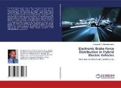 Electronic Brake Force Distribution in Hybrid Electric Vehicles