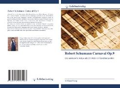Robert Schumann Carnaval Op.9