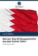Bahrain: Eine Erfolgsgeschichte aus dem Nahen Osten