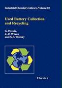 Used Battery Collection and Recycling