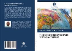 T-MEC UND INTERNATIONALES WIRTSCHAFTSRECHT