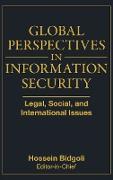 Global Perspectives in Information Security: Legal, Social, and International Issues