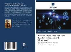 Vorausschauendes Job- und Karrieremanagement (Themen)