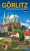 Görlitz - Historische Stadt an der Neiße