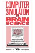 Computer Simulation in Brain Science