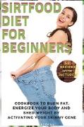 SIRTFOOD DIET FOR BEGINNERS