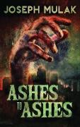 Ashes to Ashes