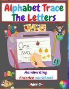 Alphabet Trace The Letters Handwriting Practice workbook