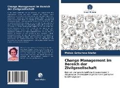 Change Management im Bereich der Zivilgesellschaft