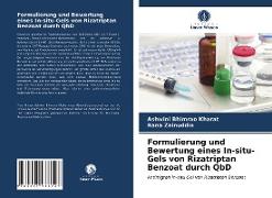 Formulierung und Bewertung eines In-situ-Gels von Rizatriptan Benzoat durch QbD