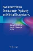Non Invasive Brain Stimulation in Psychiatry and Clinical Neurosciences