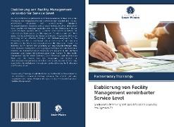 Etablierung von Facility Management vereinbarter Service Level