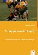 Zur Aggression im Rugby