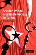 Secularism and Muslim Democracy in Turkey