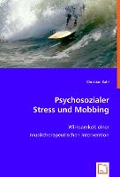 Psychosozialer Stress und Mobbing