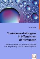 Trinkwasser-Pathogene in öffentlichen Einrichtungen