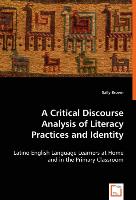 A Critical Discourse Analysis of Literacy Practices and Identity