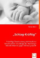 "Schlag-Kräftig"