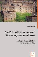 Die Zukunft kommunaler Wohnungsunternehmen