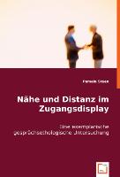 Nähe und Distanz im Zugangsdisplay