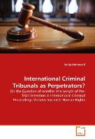 International Criminal Tribunals as Perpetrators?