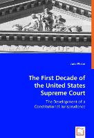 The First Decade of the United States Supreme Court