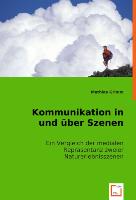 Kommunikation in und über Szenen