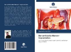 Bio-artifizielle Nieren-Implantation