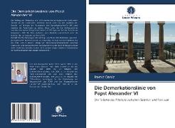 Die Demarkationslinie von Papst Alexander VI