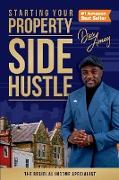 Starting Your Property Side Hustle