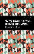 Why Paul Ferroll Killed his Wife