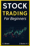 Stock Trading for Beginners - 2 Books in 1