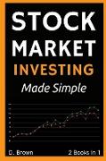 Stock Market Investing Made Simple - 2 Books in 1