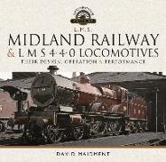 Midland Railway and L M S 4-4-0 Locomotives