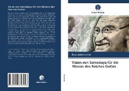 Vision von Sarvodaya für die Mission des Reiches Gottes
