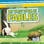 My First Look at Fables