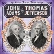 John Adams and Thomas Jefferson