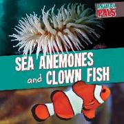 Sea Anemones and Clown Fish